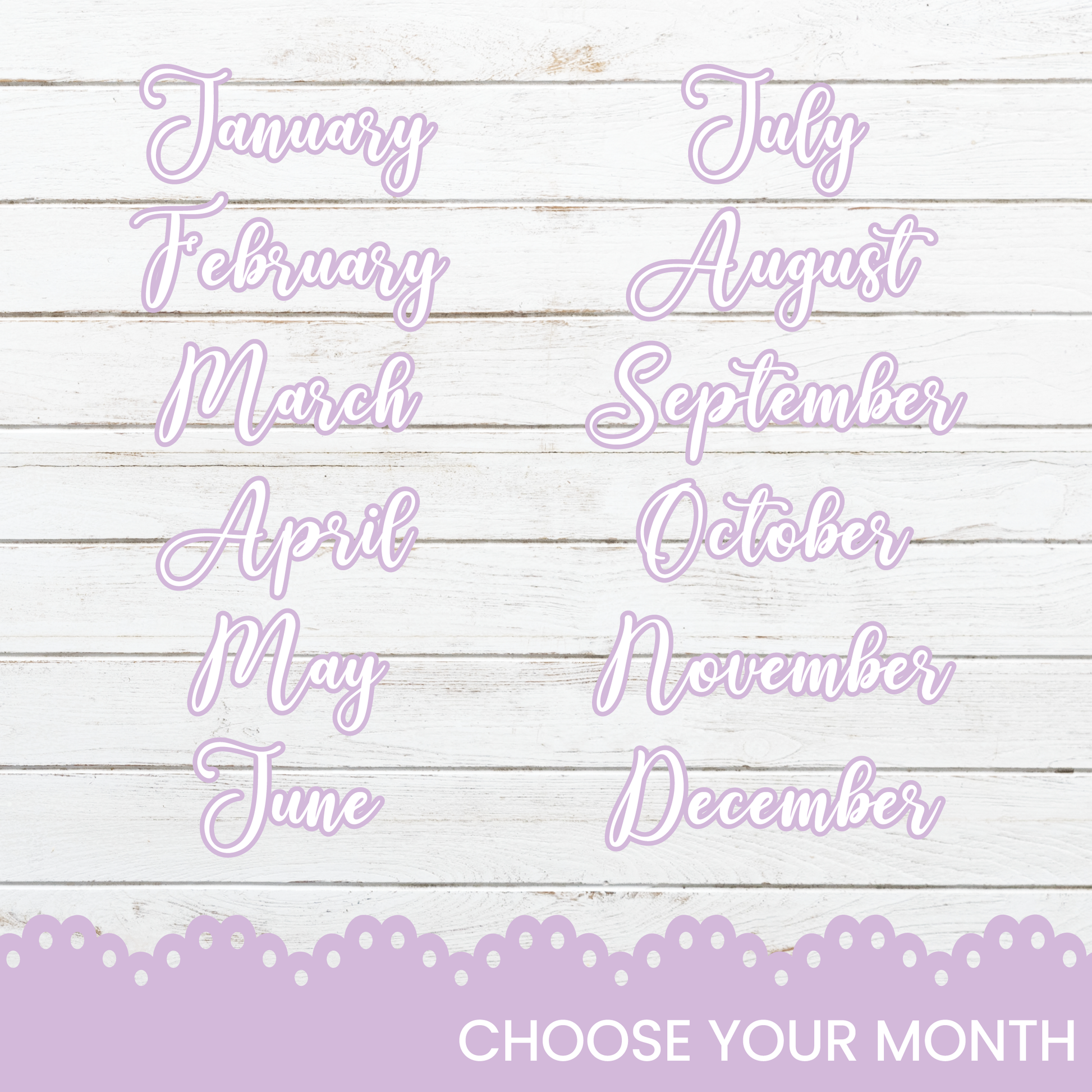 the months of the month are shown on a white wooden background