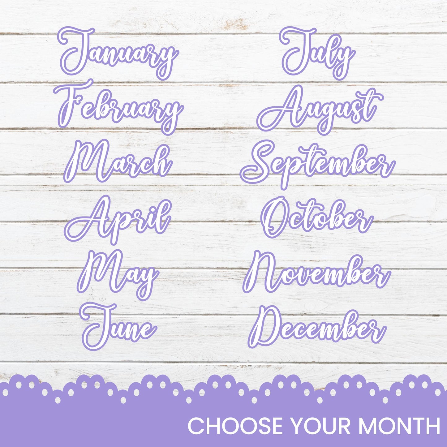 a purple and white photo with the words choose your month